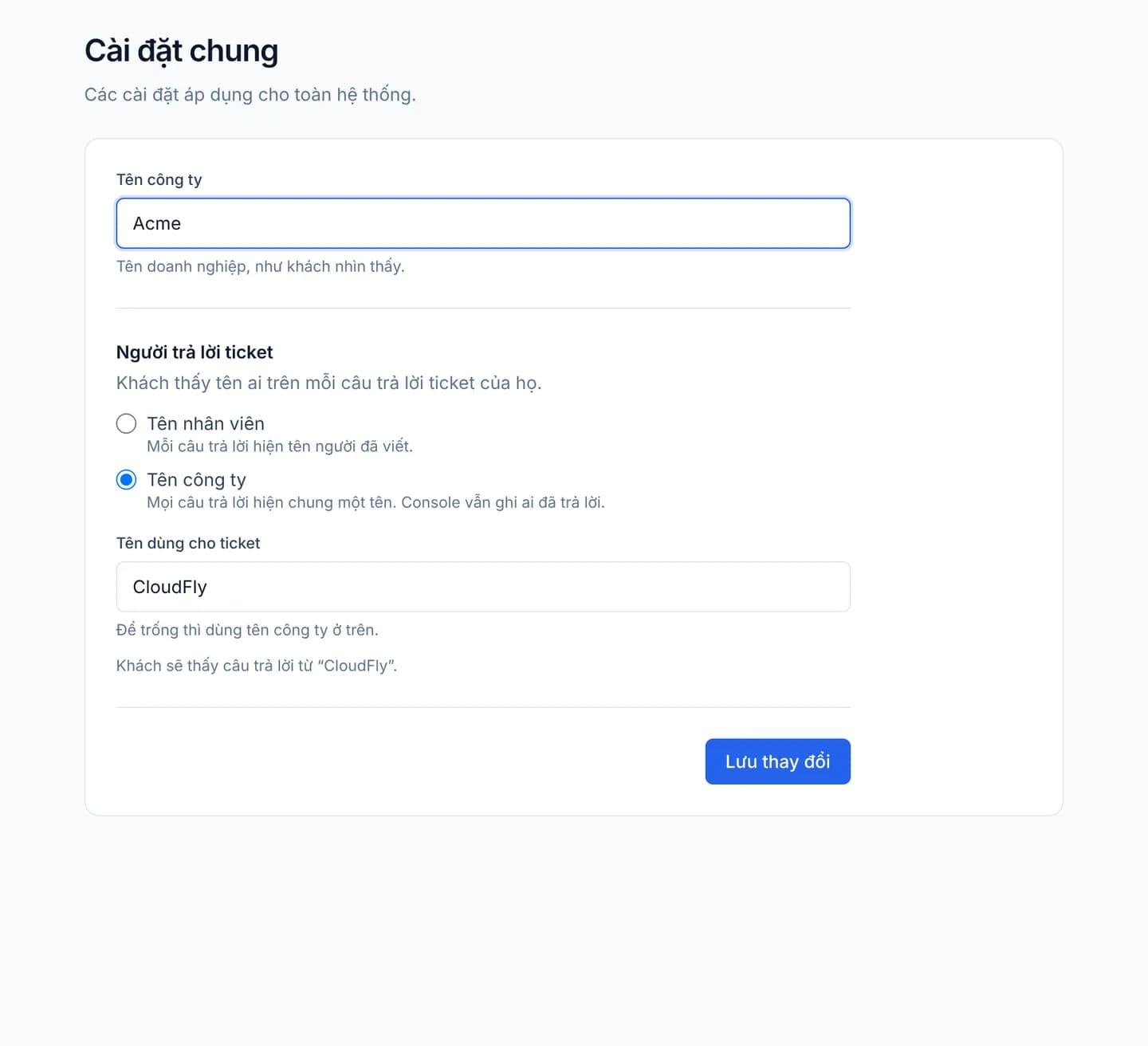 Thẻ Cài đặt chung với ô Tên công ty đã điền, hai lựa chọn Người trả lời ticket và ô Tên dùng cho ticket hiện ra khi chọn Tên công ty